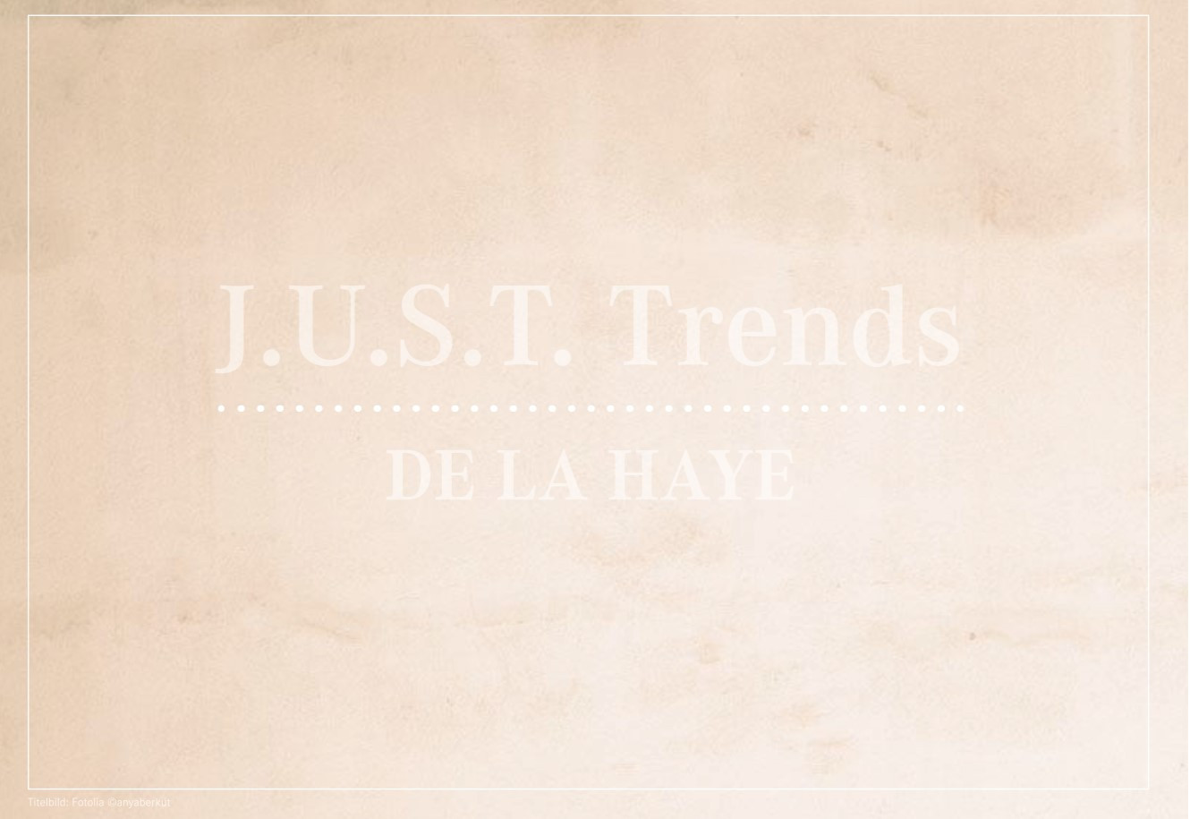 J.U.S.T. trends